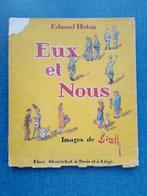 Eux et Nous - Edmond Hoton, Livres, Guerre & Militaire, Utilisé, Enlèvement ou Envoi, Deuxième Guerre mondiale, Edmond Hoton.