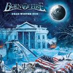 BORN OF FIRE - DEAD WINTER SUN, Ophalen of Verzenden, Zo goed als nieuw