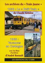 Les archives du Train Jaune - Editions du Cabri - DVD neuf, Autres types, Enlèvement ou Envoi, Train, Neuf