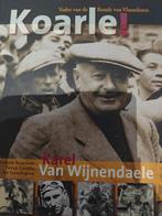Koarle - R. Vanwalleghem - Karel van Wijnendaele, Livres, Biographies, Enlèvement, R. Vanwalleghem
