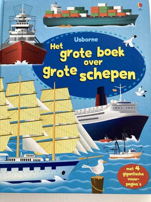 Het grote boek over grote schepen!, Boeken, Kinderboeken | Kleuters, Zo goed als nieuw, Non-fictie, Jongen of Meisje, Uitklapboek