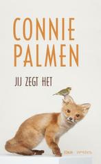 Te Koop Boek JIJ ZEGT HET Connie Palmen, Boeken, Europa overig, Ophalen of Verzenden, Zo goed als nieuw, Connie Palmen
