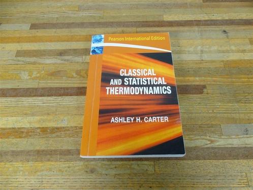 A1752. Classical and statistical Thermodynamics, Livres, Livres scolaires, Comme neuf, Enlèvement ou Envoi