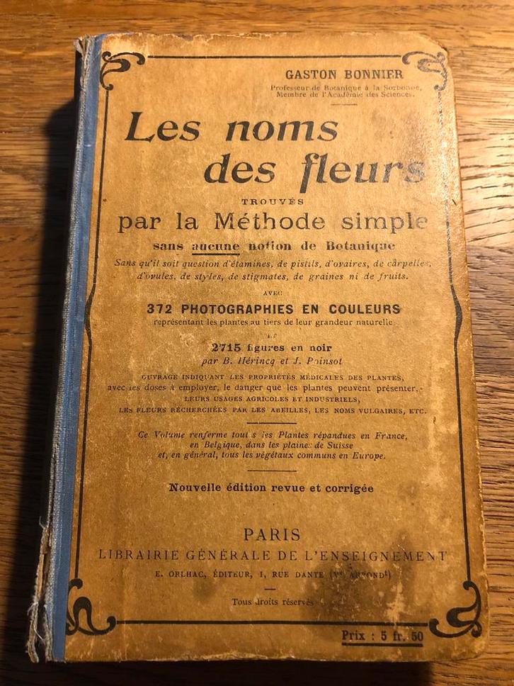livre LES NOMS DES FLEURS de GASTON BONNIER 1936, Boeken, Natuur, Gelezen, Bloemen, Planten en Bomen, Ophalen of Verzenden