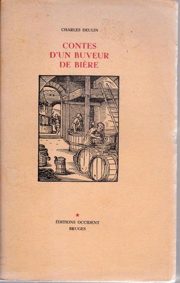 CONTES D'UN BUVEUR DE BIÈRE par Charles DEULIN - 1944