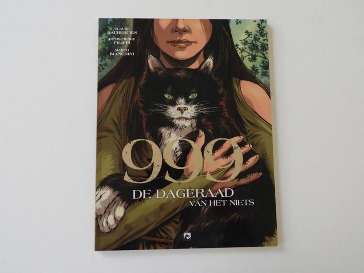 “999 – De dageraad van het niets”, Boeken, Stripverhalen, Ophalen of Verzenden