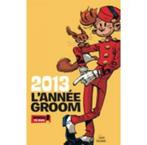2013 l'année groom Spirou, Livres, Une BD, Enlèvement ou Envoi, Comme neuf