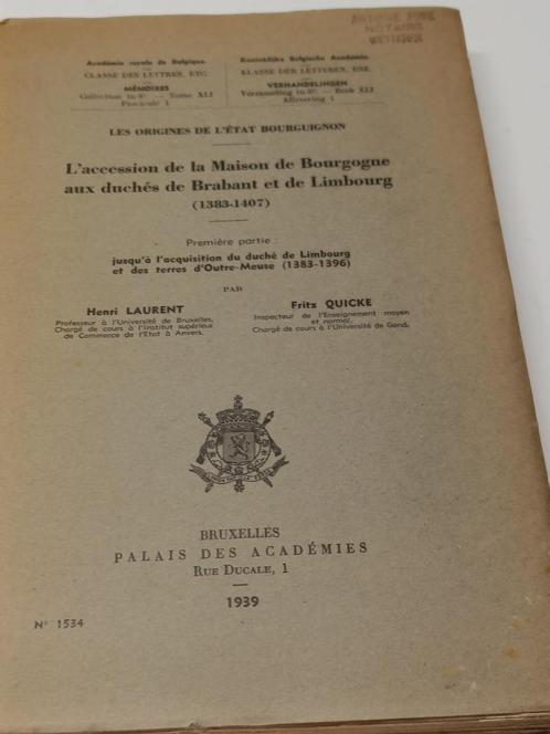 L'accession de la Maison de Bourgogne aux Duchés de Brabant, Livres, Histoire nationale, Utilisé, Enlèvement ou Envoi