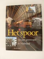 HET SPOOR  : 150 jaar spoorwegen in NEDERLAND, Ophalen of Verzenden, Zo goed als nieuw, Trein, Boek of Tijdschrift