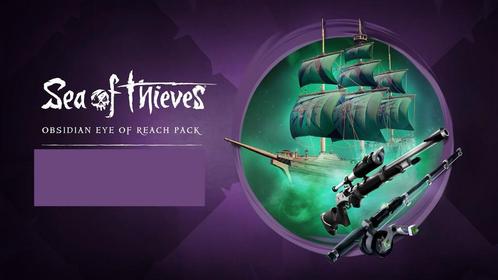 Pack Obsidian Eye of Reach - Sea of Thieves, Consoles de jeu & Jeux vidéo, Jeux | Xbox Series X & S