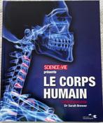 Livre Le corps humain - science & vie, Ophalen of Verzenden, Zo goed als nieuw