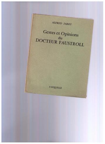 Gestes et opinions du docteur Faustroll - Alfred Jarry beschikbaar voor biedingen