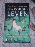 Zen en de kunst van eenvoudig leven - Shunmyo Masuno, Boeken, Ophalen of Verzenden, Zo goed als nieuw, Shunmyo Masuno