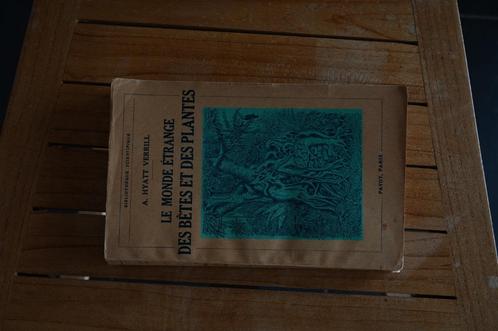 Le monde étrange des bêtes et des plantes Payot, Boeken, Wetenschap, Gelezen, Ophalen of Verzenden