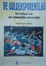 De Guldensporenslag. Het verhaal van een onmogelijke gebeurt, Boeken, Ophalen of Verzenden