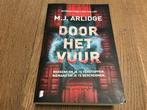 M.J. Arlidge - Door het vuur, Enlèvement ou Envoi, Comme neuf