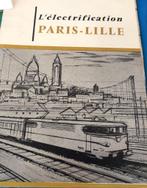 L'électrification Paris-Lille, Livre ou Revue, Utilisé, Enlèvement ou Envoi, Train