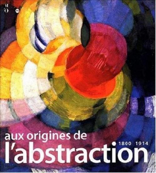 Origines de l'Abstraction  1, Boeken, Kunst en Cultuur | Beeldend, Nieuw, Schilder- en Tekenkunst, Verzenden