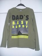 Longsleeve Dad's Best Buddy maat 128, Kinderen en Baby's, Kinderkleding | Maat 128, Jongen, Ophalen of Verzenden, Zo goed als nieuw