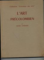 L’Art précolombien: Henri Lehmann, Boeken, Gelezen, Ophalen of Verzenden, Overige onderwerpen