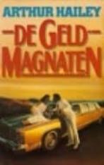 Arthur Hailey : De geldmagnaten, Boeken, Ophalen of Verzenden, Gelezen