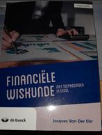 Financiële wiskunde, met toepassingen in Excel 4e editie, Boeken, Ophalen of Verzenden, Zo goed als nieuw, Hogeschool, Jacques VAN DER ELST