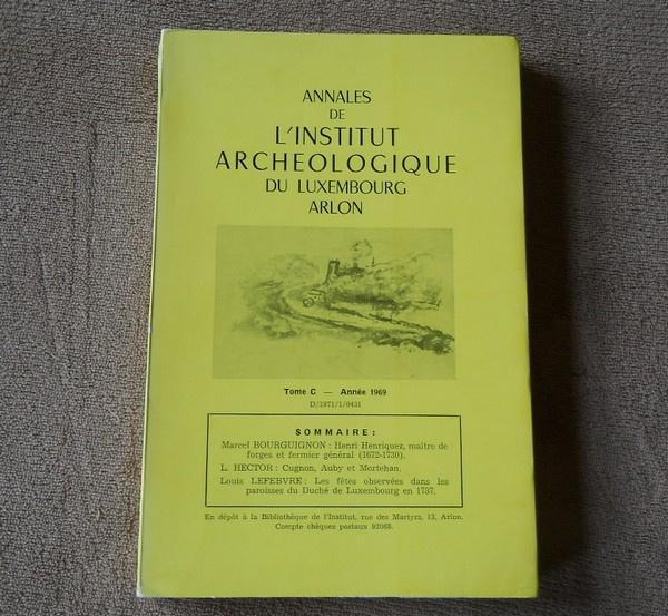 Annales Luxembourg Arlon (C - 1969) - Cugnon Auby Mortehan, Livres, Histoire nationale, Utilisé, Enlèvement ou Envoi
