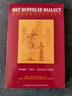 Het Duffelse dialect. Dirk Van Engeland, Ophalen of Verzenden