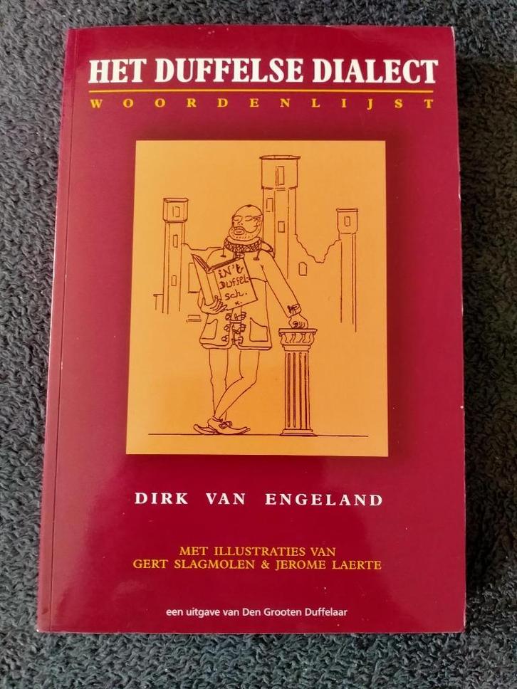 Het Duffelse dialect. Dirk Van Engeland, Livres, Histoire & Politique, Enlèvement ou Envoi