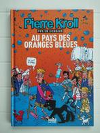 Au pays de Oranges Bleues, Livres, Une BD, Utilisé, Enlèvement ou Envoi, PIERRE KROLL