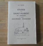 Etudes sur Saint - Hubert en Ardenne et ancienne paroisse, Livres, Enlèvement ou Envoi