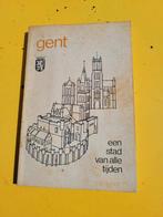Boek Gent : een stad van alle tijden, Boeken, Ophalen of Verzenden, Gelezen