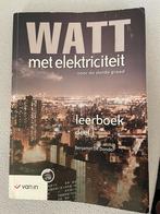 Schoolboek “WATT met elektriciteit” : deel 1, Boeken, Gelezen, Overige niveaus, Overige vakken, Ophalen
