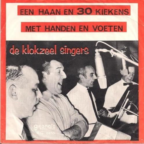 7"  De Klokzeel Singers ‎– Eén Haan En Dertig Kiekens, CD & DVD, Vinyles Singles, Utilisé, Single, En néerlandais, 7 pouces, Enlèvement ou Envoi