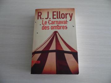 LE CARNAVAL DES OMBRES        R.J. ELLORY, Enlèvement ou Envoi, R.J. Ellory