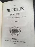 Les Merveilles de la mer - J. Vital - 1876, Antiek en Kunst, Ophalen of Verzenden