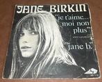 Jane Birkin - Je t’aime…moi non plus - 7” vinyl single - FR, Ophalen of Verzenden, Gebruikt, Single