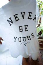 T-shirt melding: never be yours, always be mine, Vêtements | Femmes, T-shirts, Neuf, Manches courtes, Enlèvement ou Envoi, Blanc
