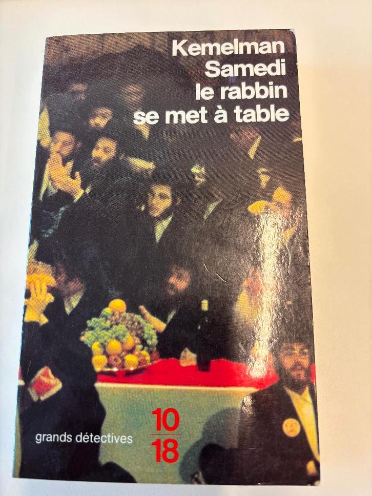 Samedi le rabbin se met à table ( Harry Kemelman), Livres, Policiers, Comme neuf, Enlèvement ou Envoi