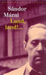 Te Koop Boek LAND, LAND!... Sandor Marai, Sandor Marai, Ophalen of Verzenden, Zo goed als nieuw, Film, Tv en Media
