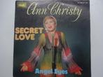 Ann Christy - Secret Love / Angel Eyes (1976), Cd's en Dvd's, Vinyl Singles, Ophalen of Verzenden, Single