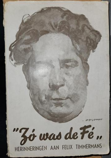 Zó was de Fé. Herinneringen aan Felix Timmermans beschikbaar voor biedingen