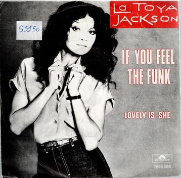 Vinyl, 7"   /   La Toya Jackson – If You Feel The Funk