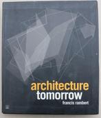 Architecture Tomorrow - Francis Rambert, Boeken, Ophalen of Verzenden