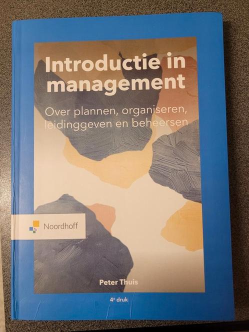 Peter Thuis - Introductie in management 4de druk, Livres, Science, Comme neuf, Enlèvement ou Envoi