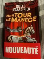 Livre neuf: 5€.Mon tour de Manège - Gilles Legardinier ., Livres, Enlèvement, Neuf, Gilles Legardinier