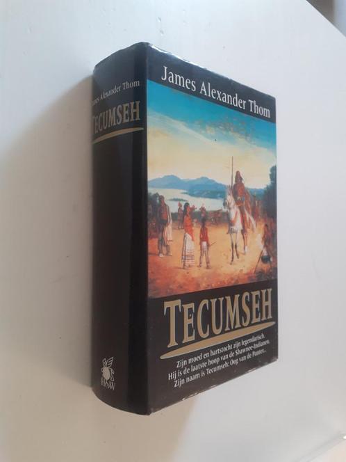 James Alexander Thom : Tecumseh, Livres, Romans historiques, Enlèvement ou Envoi