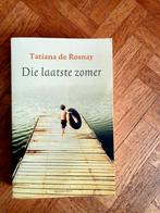 Tatiana De Rosnay: Die laatste zomer, Ophalen of Verzenden, Gelezen