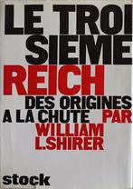 Le Troisième Reich des Origines à la Chute : W.L. Shirer, William L. Shirer, Ophalen of Verzenden, Overige onderwerpen, Tweede Wereldoorlog