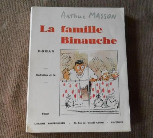 La famille Binauche (Arthur Masson), Livres, Livres régionalistes & Romans régionalistes, Enlèvement ou Envoi